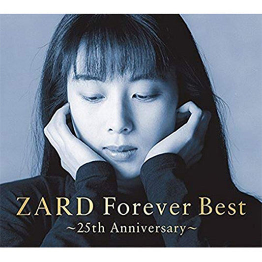 ＺＡＲＤ　Ｆｏｒｅｖｅｒ　Ｂｅｓｔ~２５ｔｈ　Ａｎｎｉｖｅｒｓａｒｙ~／ＺＡＲＤ